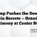 Trump Pushes the Door on Epstein Secrets — Grand Jury Testimony at Center Stage